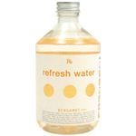 リフレッシュウォーター ベルガモット 500ml