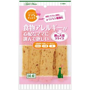 アドメイト ママ'sチョイス 豚&大豆スライス 6枚入