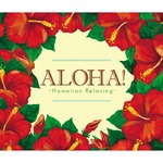 アロハ！〜ハワイアン・リラクシング（CD4枚組）