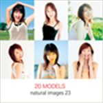 ʐ^f naturalimages Vol.23 20 Models