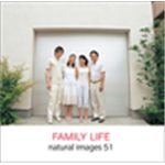 ʐ^f naturalimages Vol.51 FAMILY LIFE