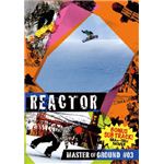 （cvsb1495）REACTOR・Master of Ground 03