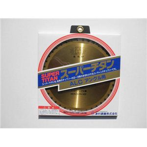 ツムラ ALC鉄工用（アングル・厚板）スーパーチタンチップソー（外径：180mm 40P）