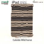 【man&wood】(iPad miniケース) Real wood case Caleido Wild horse