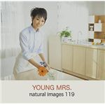 マイザ naturalimages Vol.119 YOUNG MRS. XAMMP0119