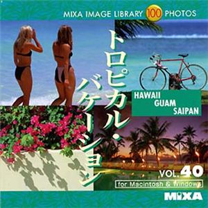 マイザ MIXA IMAGE LIBRARY Vol.40 トロピカル・バケーション XAMIL3040