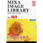 マイザ MIXA IMAGE LIBRARY Vol.103 自然の春夏秋冬 XAMIL3103