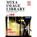 マイザ MIXA IMAGE LIBRARY Vol.129 欧州紀行 XAMIL3129