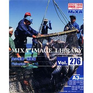 マイザ MIXA IMAGE LIBRARY Vol.276 食の産業 漁業編 XAMIL3276