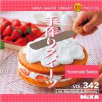 マイザ MIXA IMAGE LIBRARY Vol.342 手作りスイーツ XAMIL3342