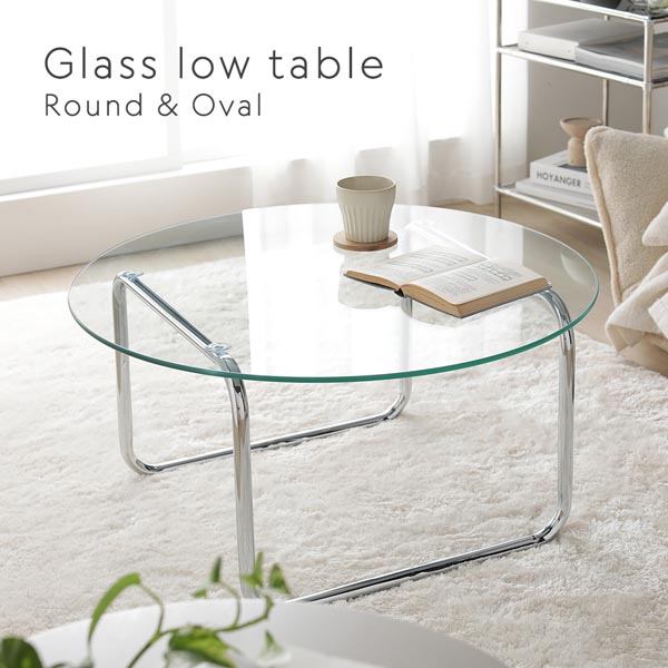 Glass low table Round & Oval